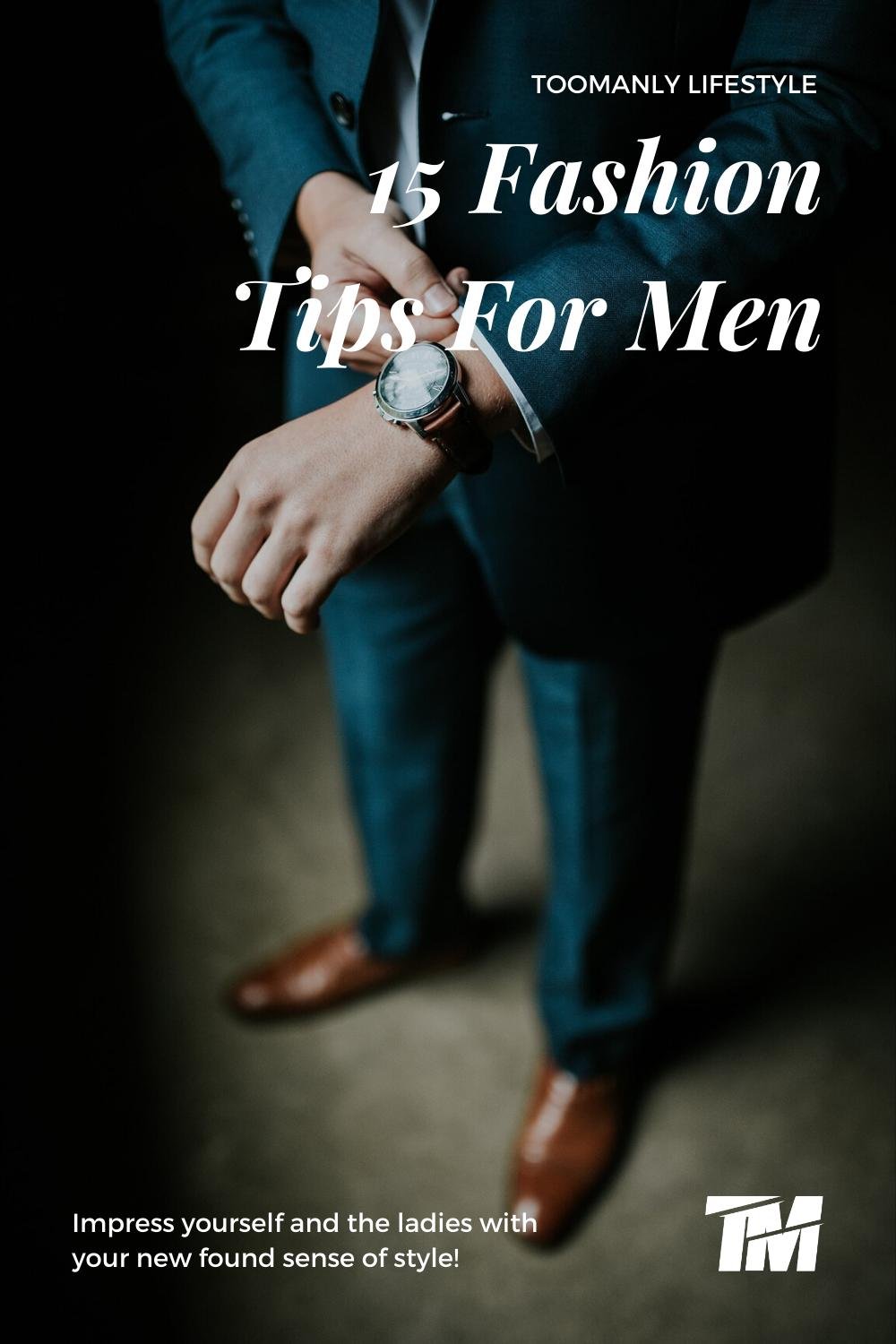 TooManly Men's Fashion Tips Ideas